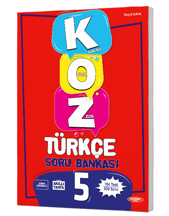 KOZ (Kolay - Orta - Zor) 5 TÜRKÇE SORU BANKASI